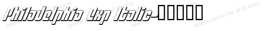 Philadelphia Exp Italic字体转换